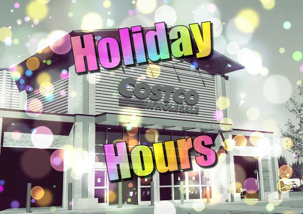 Covington Washington Costco Exterior Holiday Hours