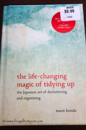 The Life-Changing Magic of Tidying Up by Marie Kondo