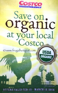 Costco ORGANIC Coupon Book: February 15, 2016 - March 13, 2016. Frugal Hotspot. Cover