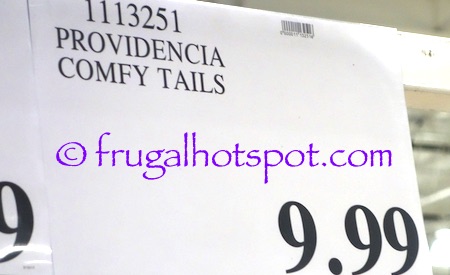 Providencia Comfy Tails | Costco Price