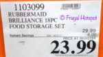 Costco Sale Price: Rubbermaid Brilliance 18-Piece Food Storage Set Costco Sale Price: Rubbermaid Brilliance 18-Piece Food Storage Set