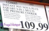 Instant Pot Nova Plus 6-Quart 9-in-1 Multi-Use Programmable Pressure Cooker Costco Price $109.99