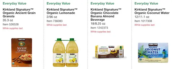 Costco ORGANIC Coupon Book: February 25, 2019 - March 10, 2019. Kirkland Signature Organic Ancient Grain Granola, Kirkland Signature Organic Lemonade, Kirkland Signature Organic Chocolate Banana Almond Beverage, Kirkland Signature Organic Coconut Water