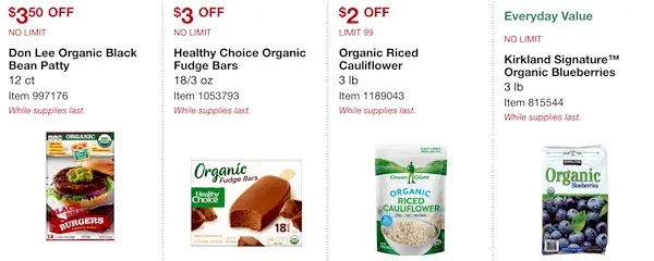 Costco ORGANIC Coupon Book: February 25, 2019 - March 10, 2019. Don Lee Organic Black Bean Patty, Healthy Choice Organic Fudge Bars, Green Giant Organic Riced Cauliflower, Kirkland Signature Organic Frozen Blueberries