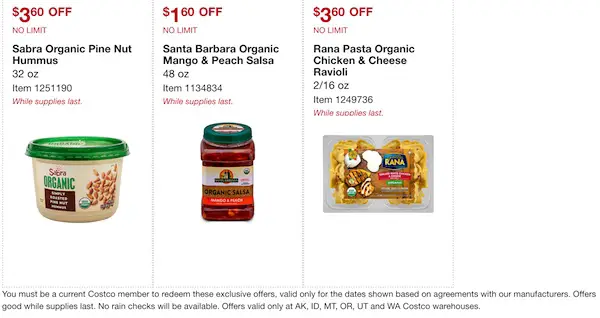 Costco ORGANIC Coupon Book: February 25, 2019 - March 10, 2019. Sabra Organic Pine Nut Hummus, Santa Barbara Organic Mango & Peach Salsa, Rana Pasta Organic Chicken & Cheese Ravioli