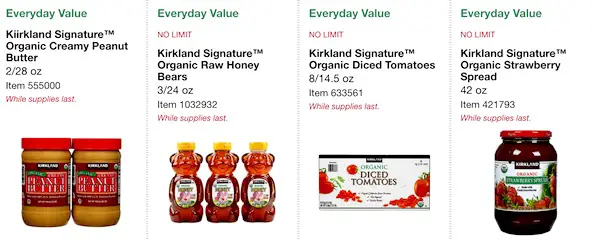 Costco ORGANIC Coupon Book: February 25, 2019 - March 10, 2019. Kirkland Signature Organic Creamy Peanut Butter, Kirkland Signature Organic Raw Honey Bears, Kirkland Signature Organic Diced Tomatoes, Kirkland Signature Organic Strawberry Spread