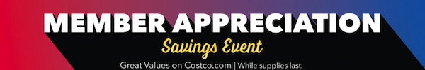 Costco Member Appreciation Savings Event 2019